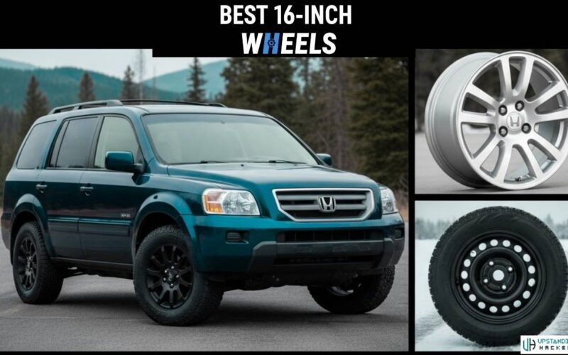 The Best 16-Inch Wheels for Your 2007 Honda Pilot