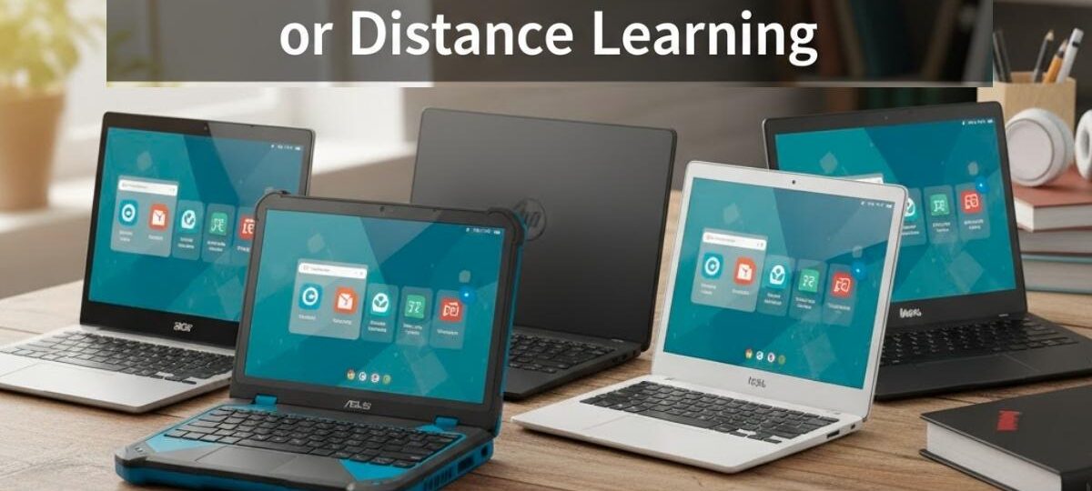 The Best 5 Affordable Chromebooks for Back-to-School or Distance Learning