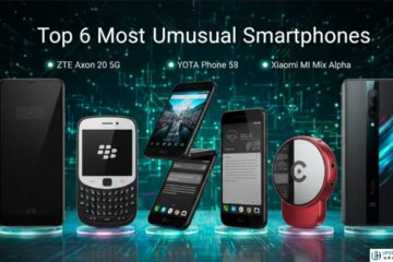 Top 6 Most Unusual Smartphones That Defy the Standard Look