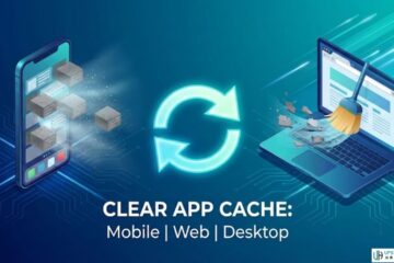 How to Clear App Cache: Ultimate Troubleshooting Guide