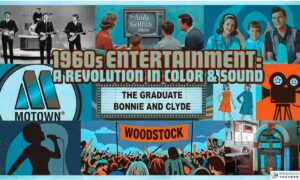 Entertainment in the 1960s