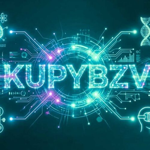 Kupybzv: A Deep Dive into Digital Innovation