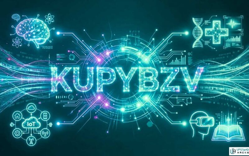 Kupybzv: A Deep Dive into Digital Innovation