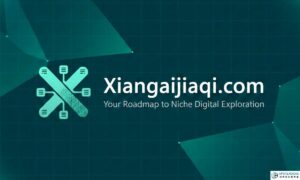 Xiangaijiaqi.com A Complete Guide to Features, Purpose, and Online Presence