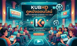 A feature illustration showcasing the Kubhd online movie platform for watching free movies in Thailand.