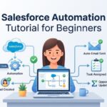 Salesforce Automation Tutorial for Beginners